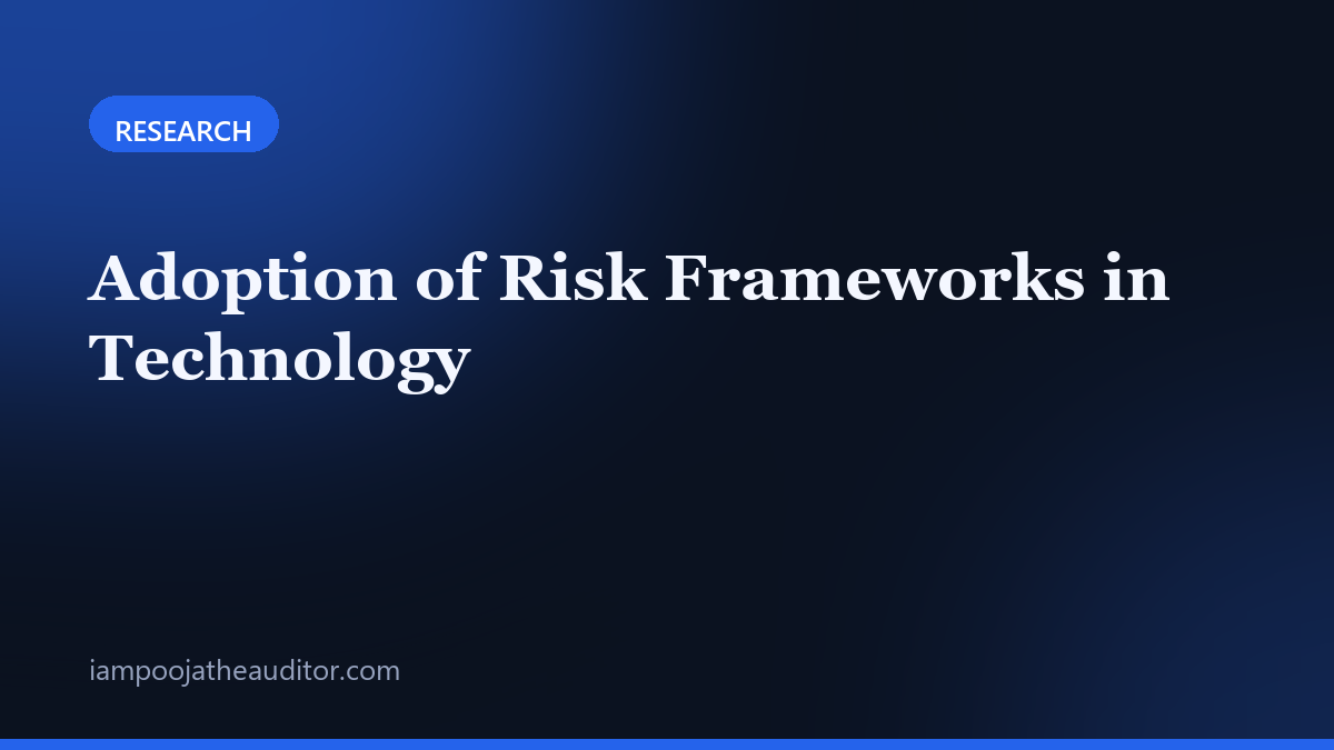 Adoption of risk frameworks in technology